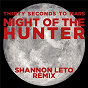 Album Night of the Hunter (Shannon Leto Remix) de 30 Seconds To Mars