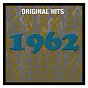 Compilation Original Hits: 1962 avec Norman Vaughan / Tornado / Mark Wynter / Lonnie Donegan / Kenny Ball...