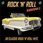 Compilation Rock 'N' Roll Classics Pt. 3: 30 Classic Rock 'N' Roll Hits avec Pat Boone / Little Richard / Chris Montez / Del Shannon / Johnny Cash...