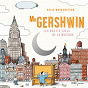 Album Mr Gershwin: Les gratte-ciels de la musique de Susie Morgenstern