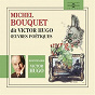 Album Victor Hugo - ?uvres poétiques, lues par Michel Bouquet de Michel Bouquet, Gaston Litaize